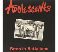 ADOLESCENTS - Brats in Battalions [VINYL]