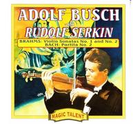 Adolf Busch Plays Bach and Brahms