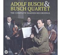 Adolf Busch & The Busch Quartet - The Complete Warner Recordings