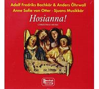 Adolf Fredrik Bachkor - Hosianna (Ohrwal, Von Otter)