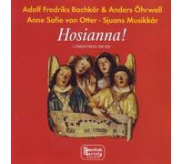 Adolf Fredrik Bachkor - Hosianna (Ohrwal, Von Otter)