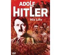 Adolf Hitler: His Life [DVD] [Region 1] [US Import] [NTSC]