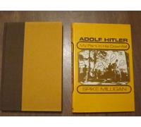 Adolf Hitler My Part in His Downfall