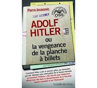 Adolf Hitler ou la vengeance de la planche à billets (Intemporel)