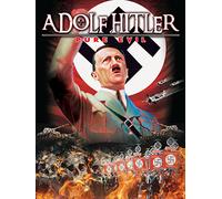Adolf Hitler: Pure Evil