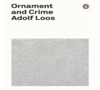 Adolf Loos Ornament & Crime Paperback Book Adolf Loos Multicolor