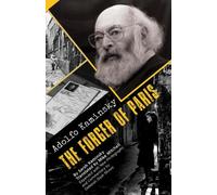 Adolfo Kaminsky The Forger of Paris