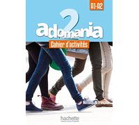 Adomania 2 - Activity Book (A1-A2) - Hachette Livre