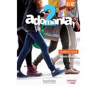 Adomania 2 - Student's book + version numérique (A2): A1.2/A2.1