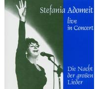 Adomeit,Stefania - Die Nacht der Grossen Lieder