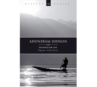 Adoniram Judson : Devoted for Life