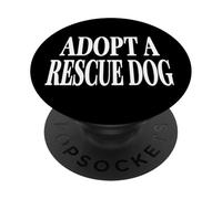 ADOPT A RESCUE DOG - LARGE BLACK TEXT PopSockets Adhesive PopGrip