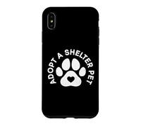 Adopt A Shelter Pet - Animal Rights Activist Animal Shelter Case for iPhone XS Max