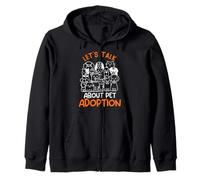 Adopt LET'S TALK ABOUT PET ADOPTION FUNNY Animal welfare Zip Hoodie