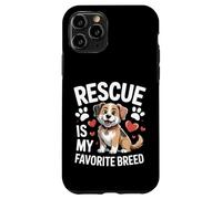 Adopted Dog Life Rescue Is My Favorite Breed Case for iPhone 11 Pro