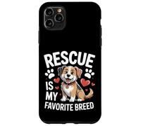 Adopted Dog Life Rescue Is My Favorite Breed Case for iPhone 11 Pro Max