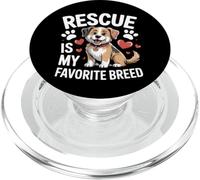 Adopted Dog Life Rescue Is My Favorite Breed PopSockets PopGrip for MagSafe
