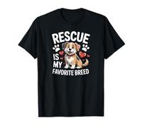Adopted Dog Life Rescue Is My Favorite Breed T-Shirt