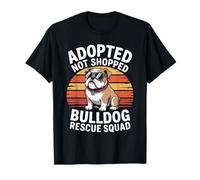 Adopted Not Shopped Bulldog Rescue Squad T-Shirt