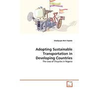 Adopting Sustainable Transportation in Developing Countries: The case of Tricycles in Nigeria