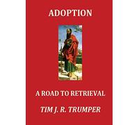 Adoption: A Road to Retrieval