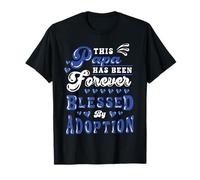 Adoption Day Papa Forever Blessed Adoptive Dad Daddy T-Shirt