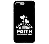 Adoption is a journey of faith Case for iPhone 7 Plus/8 Plus