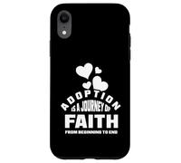 Adoption is a journey of faith Case for iPhone XR