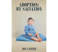 Adoption: My Salvation