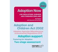Adoption Now: Law, regulations, guidance and standards (England)