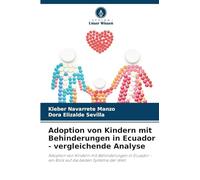 Adoption von Kindern mit Behinderungen in Ecuador - vergleichende Analyse: Adoption von Kindern mit Behinderungen in Ecuador - ein Blick auf die besten Systeme der Welt