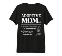 Adoptive Mom Adoption Mother Love Courage Parenting Premium T-Shirt