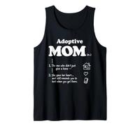 Adoptive Mom Definition Adoption Mother Love Chosen Family Tank Top