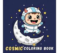 Adorable Aliens & Monsters Coloring Book: 50 Bold Designs For Kids & Adults Ft - Astronaut, Ghost and Robot ! (Cute Cosmic Aliens Series)