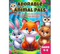Adorable Animal Pals: 50 Easy and Fun Coloring Pages for Little Artists