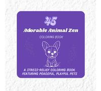Adorable Animal Zen Coloring book (Whimsy World Coloring Series - Coloring books)