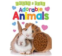Adorable Animals - Touch and Feel Board Book - Sensory Board Book