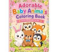 Adorable Baby Animals Coloring Book: Fun & Cute Designs for Kids