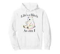 Adorable Bear pointing to itself "Life's A Bitch As Am I" Pullover Hoodie