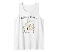 Adorable Bear Pointing to Itself Life's A Bitch As Am I Tank Top