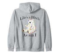 Adorable Bear pointing to itself "Life's A Bitch As Am I" Zip Hoodie