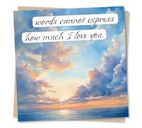 Adorable Birthday Card, Anniversary Card Or Valentine's Card For Loved One - Words Cannot Express How Much I Love You - Cloud and Sea Design - Card For Husband, Wife, Partner, Boyfriend, Girlfriend
