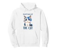 Adorable Blue-Eyed Cat Don't Look At The Cat Pullover Hoodie