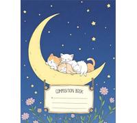 Adorable Cat Lover Composition Book: 120 Pages Notebook, with Cutest Cover Design, suitable for Journaling, Drawing, Ideas, Women, Teachers, Holiday ... Journaling, Drawing, Ideas, Women, Teacher