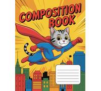 Adorable Cat Lover Composition Book: 120 Pages Notebook, with Pastelcartoon Cover Design, perfect for Creative Writing, Journaling, Ideas, Teachers, ... Cover Design, perfect for Creative Writing, J