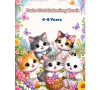 Adorable Cats Coloring Book for Kids: 30 Fun and Easy Cat Coloring Pages for Ages 4-8 | Reading, Gardening, Cooking, Sports, Birthday Parties, Outdoor Adventures, and More