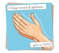 Adorable Congratulations Card For a loved One - A Huge Round Of Applause Goes To You - Clap, Celebration - For a Special Someone, Relative, Child, Grandchild, Daughter, Son, Friend, Bestie