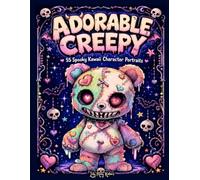 Adorable Creepy Coloring Book with Spooky Gothic Cute Kawaii Creatures Monsters and Animals for Adults and Teens: Easy Halloween Coloring Activity for Fun and Relaxation (Spooky Cute Coloring Books)