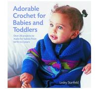 ADORABLE CROCHET FOR BABIES TODDLER