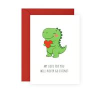 Adorable Dinosaur Love Card - ‘My Love Will Never Go Extinct’ - Romantic Greeting Card for Him, Her, Boyfriend, Girlfriend, Wife, Husband, Babe, Partner, Spouse - Anniversary or Valentine’s Day Ideas